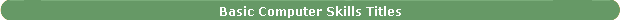 Basic Computer Skills Titles