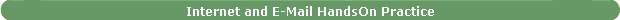 Internet and E-Mail HandsOn Practice