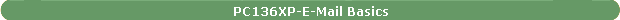 PC136XP-E-Mail Basics